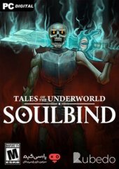 Soulbind: Tales Of The Underworld