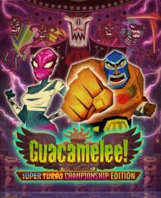 Guacamelee! - Super Turbo Championship Edition (2014)