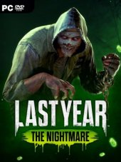 Last Year: The Nightmare [v1.0.2] (2018) PC | 