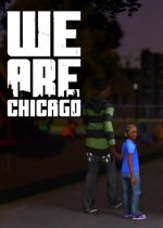 We Are Chicago (2017)