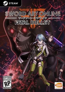 Sword Art Online: Fatal Bullet - Deluxe Edition [v 1.1.2 + DLC] (2018) PC | RePack  xatab