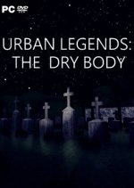 Urban Legends : The Dry Body (2019) PC | Лицензия