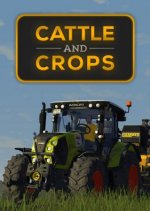 Cattle and Crops [v0.1.1.1 | Early Access] (2018) PC | 