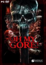 Oh My Gore! (2016) PC | Лицензия
