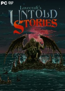 Lovecraft's Untold Stories (2019) PC | Пиратка