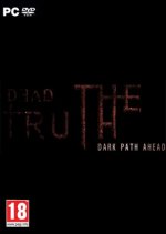 DeadTruth: The Dark Path Ahead (2017)