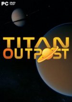 Titan Outpost (2019) PC | Лицензия