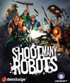 Shoot Many Robots (2012)