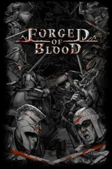 Forged of Blood (2019) PC | Лицензия