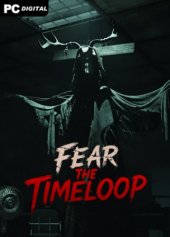 Fear The Timeloop