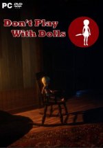 Don't Play With Dolls (2018) PC | Лицензия