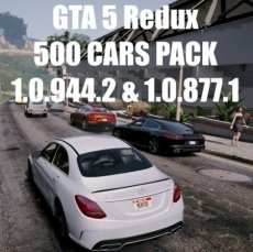 GTA 5 Redux 500 CARS PACK 1.0.944.2 & 1.0.877.1 (2017)